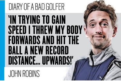 Comedian, broadcaster and Bad Golfer John Robins may have taken his quest for more driver distance too far.